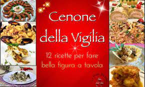 Maybe you would like to learn more about one of these? Cena Vigilia Di Natale 12 Ricette Per Stupire Tutta La Famiglia