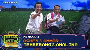Maybe you would like to learn more about one of these? Bbb 2019 Minggu 1 Achey Ammar Temberang Amalina Youtube