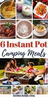 #rvrecipes #rvcooking #rvtravel #instantpot #rvliving. 6 Instant Pot Camping Meals To Make Your Food Prep A Breeze