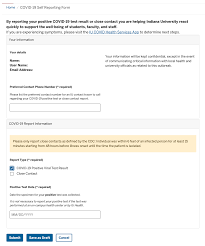 You should ask them whether their manager/supervisor can know—if not, they should only be told. Covid 19 Self Reporting Form All Iu Campuses One Iu