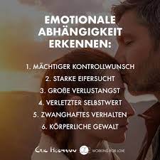 Liebe Von Einer Emotionalen Abhangigkeit Unterscheiden Emotionale Abhangigkeit Eifersucht Spruche Eifersucht