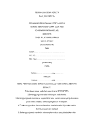 Biasanya bakal penyewa yang kemudian gagal menyewa dan mahu menyewa di tempat lain sebenarnya tidak perlu bimbang dengan isi kandungan di dalam surat perjanjian sewa rumah ini. Contoh Perjanjian Sewa Kereta