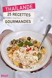 Recette De Cuisine Thai Les Meilleurs Plats Recette Thailandaise Recettes De Cuisine Thai Cuisine Thailandaise