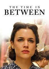El Tiempo Entre Costuras Esta El Tiempo Entre Costuras En Netflix Flixlist