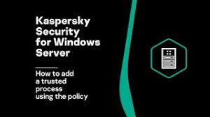 How To Add A Trusted Process To Kaspersky Security 10 For Windows Server Using The Policy Youtube