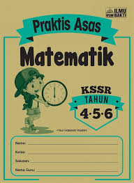 Dengan sebab itu matematik ialah antara bidang yang terpenting dalam sebarang usaha pembinaan insan. Ilmu Bakti Praktis Asas Matematik Kssr Tahun 4 5 6 Galeri Buku Sbc