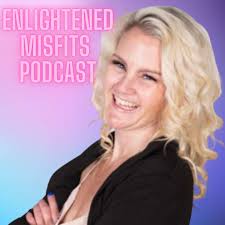 Enlightened Misfits Podcast