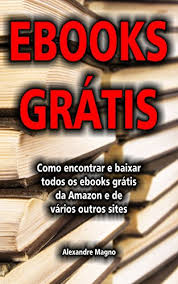 São milhares de livro grátis em todas as categorias imagináveis, tudo para você baixar e ler de forma rápida, fácil e totalmente gratuita, é grátis mesmo, sem enrolação ou cadastros intermináveis. Ebooks Gratis Como Encontrar E Baixar Todos Os Ebooks Gratis Da Amazon E De Varios Outros Sites