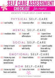 Self Care Assessment Survey Checklist Healthy Family And Me Self Care Activities Self Care Self