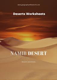 Especially for kids discover the desert online kid activities at the museum junior docents events and camps. World Deserts Worksheets Pdf Geography Of The World
