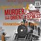 M**der on the Orient Express - Presented by event image