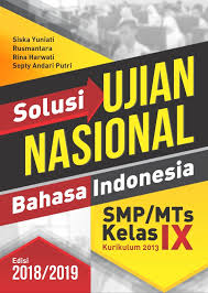 Pembahasan un bahasa indonesia smp 2019. Solusi Un Bahasa Indonesia Smp Mts Kelas Ix Kurikulum 2013 Edisi 2018 2019 De Journey