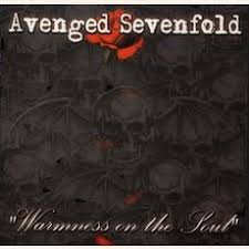 Avenged Sevenfold Warmness On The Soul Avenged Sevenfold Avenged Sevenfold Stuff First Dance Songs