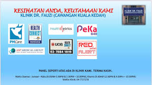 Klinik hj ayaz is a reputable clinic in alor setar, and dr. Assalamualaikum Dan Salam Klinik Dr Fauzi Kuala Kedah Facebook