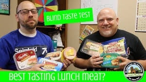 Dealing with the best deli around. What S The Best Tasting Lunch Meat Blind Taste Test Ranking Youtube
