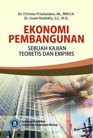 Buku Ekonomi Pembangunan Sebuah Kajian Teoretis Dan Empiris