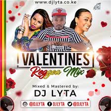 Dj Lyta Valentine Reggae Mix Download Dj Lyta