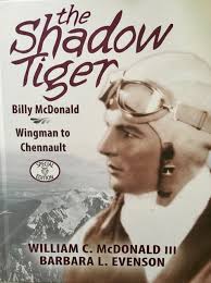 Book Award Winner: The Shadow Tiger: Billy McDonald, Wingman to Chennault