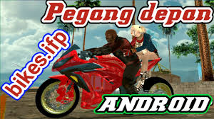 Ddan kali ini ku akan memberikan tutorial caraa meng on/of kan kendaraan dengan mod engine langsung aja si. Bikes Ifp Mod Boncengan Pegang Depan Gta Sa Android Lite Ori Androidmods