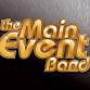 The MAIN EVENT Band - TMEB: Belle Green Presents event image