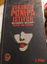 Veronica Pompa İstiyor