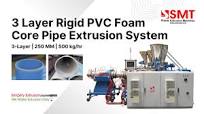 3-Layer Rigid PVC Foam Core Pipe Extrusion System | 250 MM Pipe | 500 kg/hr  Output