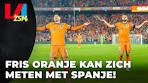 Genoten van Oranje tegen Spanje: het enthousiasme is terug ... - YouTube