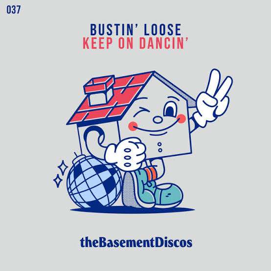 KEEP ON DANCIN' [TBX037] | Bustin' Loose | theBasement Discos