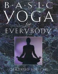 Let me just say i feel very fortunate to have found her. Basic Yoga For Everybody Kit 84 Cards With Accompanying Handbook With 84 Von Gertrud Hirschi Portofrei Bei Bucher De Bestellen