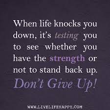 When Life Knocks You Down Live Life Happy