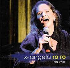 Top angela ro ro scholars. Angela Ro Ro Ao Vivo Angela Ro Ro Amazon De Musik