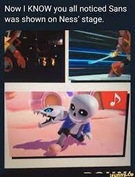 Now I Know You All Noticed Sans Was Shown On Ness Stage Ifunny Super Smash Bros Memes Super Smash Brothers Smash Bros Memes