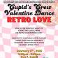 Cupid's Crew Valentine Dance - Retro Love event in North Highlands, CA