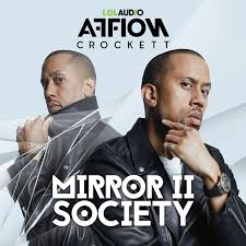 Affion crockett attends common's 5th annual toast to the arts at ysabel on february 22, 2019 in west hollywood, california. Mirror Ii Society Album By Affion Crockett Spotify