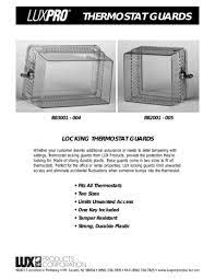 Ask your dealer for other luxpro thermostats to control those . Thermostat Guards Manualzz