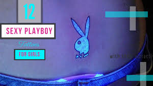 Playboy bunny tattoos are one of the most popular tattoos among those who love getting the cute icons. 12 Sexy Playboy Tattoos For Girls Amazing Tattoo Ideas