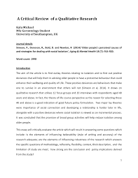 Areas of irony, metaphor, ambiguity below are some good examples that can also show you how to write a critical analysis paper. Pdf A Critical Review Of A Qualitative Research Publication By Simeon P Donovan R Bold D And Newton R 2014 Older People S Perceived Causes Of And Strategies For Dealing With Social Isolation