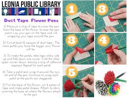 This is how to make a realistic rose out of duct tape and a drinking straw. Arts And Crafts At Home Leonia Public Library In Bergen County