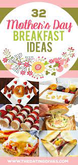 Easy Mother S Day Ideas From The Dating Divas Mothers Day Breakfast Mothers Day Desserts Mom Breakfast