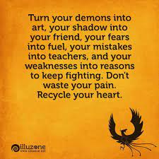 That it can be good again. Like A Phoenix Rising From The Ashes Phoenix Quotes Quotes Words Quotes