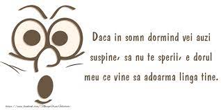 Forma corecta este sa te sperii. Mesaje De Noapte Buna Daca In Somn Dormind Vei Auzi Suspine Mesajeurarifelicitari Com
