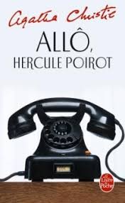 Allô, Hercule Poirot... - Agatha Christie - Babelio