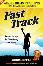 Whole Brain Teaching Fast Track Whole Brain Teaching Teaching Fast Track