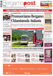 Mancano 249 giorni alla fine dell'anno. Cosa C E Nel Nuovo Bergamopost Che Dal 26 Aprile E In Edicola Prima Bergamo