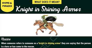 White Knight In Shining Armour Meaning