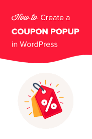 How To Create A Coupon Popup In Wordpress Step By Step In 2020 Wordpress Tutorials Wordpress Pop Up