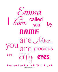 Emma With Scripture Custom Order Any Name Perfect For Those New Babies Uncommon Words Scripture Scripture Wall Art