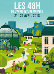 Les 48 Heures De L Agriculture Urbaine Un Week End Pour Voir La Ville En Vert Agriculture Urbaine Agriculture Urbain