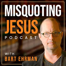 Demons, Ghosts, and Satan; Wha… ‑ Misquoting Jesus with Bart Ehrman ‑ Apple  Podcasts