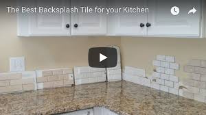 best backsplash tile for your kitchen